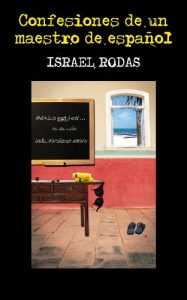 Descargar Confesiones de un maestro de español pdf, epub, ebook