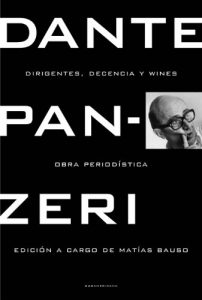 Descargar Dirigentes, decencia y wines: Obra periodística pdf, epub, ebook
