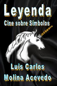 Descargar Leyenda: Cine sobre Símbolos pdf, epub, ebook