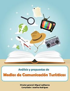 Descargar Análisis y propuestas de medios de comunicación turísticos pdf, epub, ebook