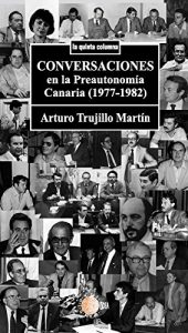 Descargar Conversaciones en la preautonomia canaria (La quinta columna) pdf, epub, ebook