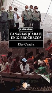 Descargar Canarias [cara b] en 22 brochazos (La quinta columna) pdf, epub, ebook