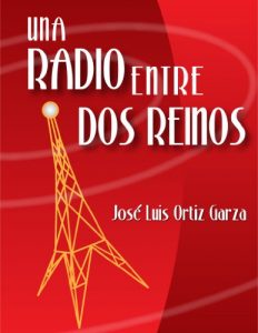 Descargar Una radio entre dos reinos pdf, epub, ebook