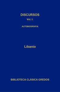 Descargar Discursos I.  Autobiografía: 1 (Biblioteca Clásica Gredos) pdf, epub, ebook