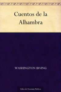 Descargar Cuentos de la Alhambra pdf, epub, ebook