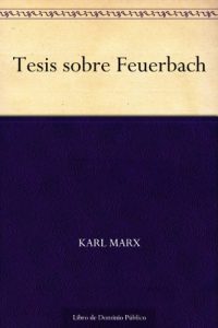 Descargar Tesis sobre Feuerbach pdf, epub, ebook
