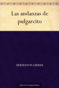 Descargar Las andanzas de pulgarcito pdf, epub, ebook