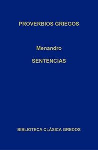Descargar Proverbios griegos. Sentencias (Biblioteca Clásica Gredos) pdf, epub, ebook