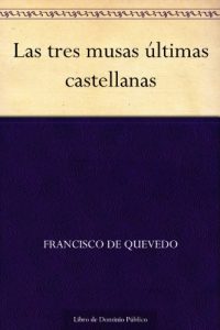 Descargar Las tres musas últimas castellanas pdf, epub, ebook