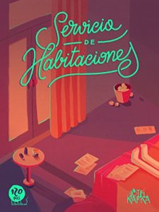 Descargar Servicio de habitaciones: Antología – Hotel Kafka pdf, epub, ebook