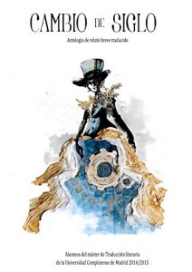 Descargar Cambio de siglo: Antología de relato breve traducido pdf, epub, ebook