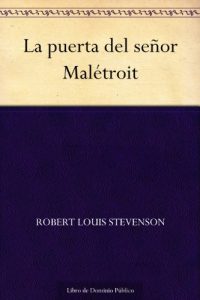 Descargar La puerta del señor Malétroit pdf, epub, ebook