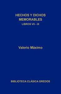 Descargar Hechos y dichos memorables. Libros VII-IX. Epítomes. (Biblioteca Clásica Gredos) pdf, epub, ebook