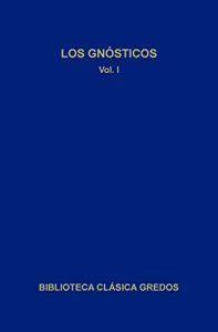Descargar Los gnósticos I: 1 (Biblioteca Clásica Gredos) pdf, epub, ebook