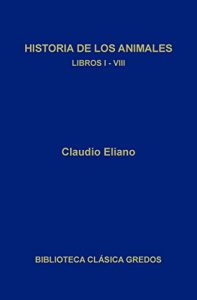 Descargar Historia de los animales. Libros I-VIII (Biblioteca Clásica Gredos) pdf, epub, ebook