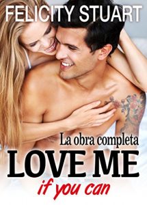 Descargar Love me (if you can) – La obra completa pdf, epub, ebook