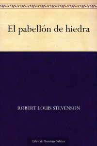 Descargar El pabellón de hiedra pdf, epub, ebook