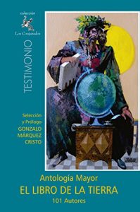Descargar El Libro de la Tierra: Antología Mayor – 101 Geniales Autores pdf, epub, ebook