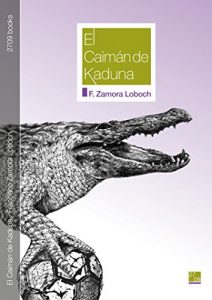 Descargar El Caimán de Kaduna pdf, epub, ebook