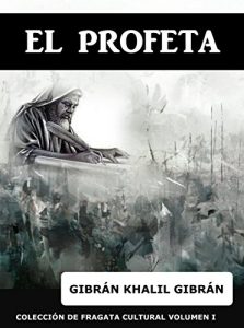 Descargar El Profeta (Gibrán Khalil Gibrán nº 1) pdf, epub, ebook