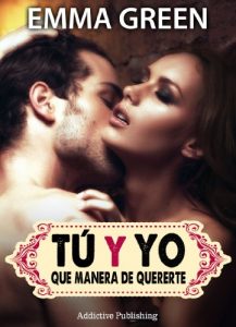 Descargar Tú y yo, que manera de quererte – volumen 3 pdf, epub, ebook