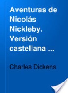 Descargar Aventuras de Nicolás Nickleby. Versión castellana de C.N. (Catalan Edition) pdf, epub, ebook