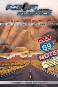 Descargar Amor sobre ruedas: Antología Multiautor pdf, epub, ebook