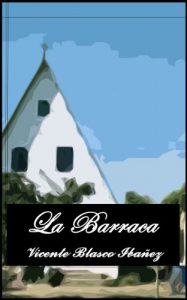 Descargar La Barraca (Anotado) pdf, epub, ebook