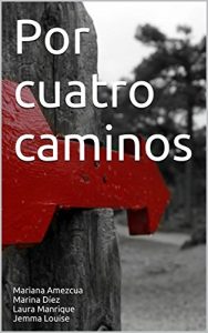 Descargar Por cuatro caminos pdf, epub, ebook