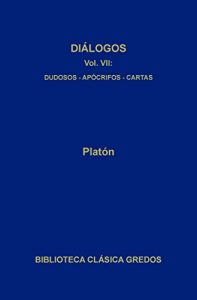 Descargar Diálogos VII. Dudosos, Apócrifos, Cartas: 7 (Biblioteca Clásica Gredos) pdf, epub, ebook