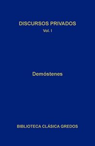Descargar Discursos privados I: 1 (Biblioteca Clásica Gredos) pdf, epub, ebook