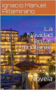 Descargar La Navidad en las montañas: Novela pdf, epub, ebook