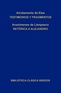 Descargar Testimonios y fragmentos. Retórica a Alejandro. (Biblioteca Clásica Gredos) pdf, epub, ebook