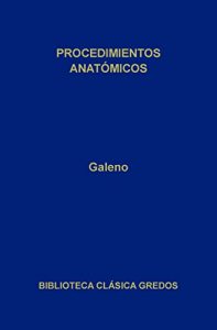 Descargar Procedimientos anatómicos (Biblioteca Clásica Gredos) pdf, epub, ebook
