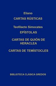 Descargar Cartas rústicas. Epístolas. Cartas de Quión de Heraclea. Cartas de Temístocles. (Biblioteca Clásica Gredos) pdf, epub, ebook