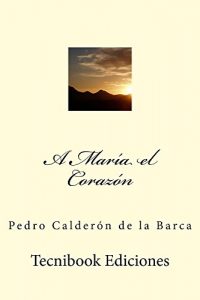 Descargar A María el Corazón pdf, epub, ebook