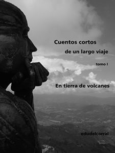 Descargar En tierra de volcanes: La sonrisa del abuelo Jairo (Cuentos cortos de un largo viaje nº 1) pdf, epub, ebook