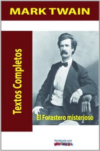 Descargar El forastero misterioso pdf, epub, ebook