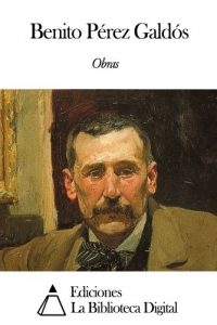 Descargar Obras de Benito Pérez Galdós pdf, epub, ebook