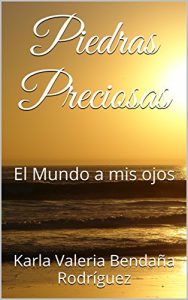 Descargar Piedras Preciosas: El Mundo a mis ojos pdf, epub, ebook