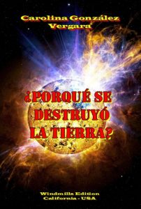 Descargar ¿Porqué se destruyó la Tierra? pdf, epub, ebook