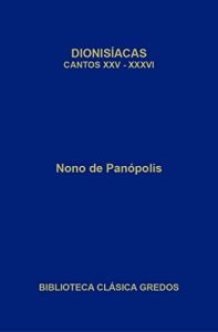 Descargar Dionisíacas. Cantos XXV-XXXVI: 3 (Biblioteca Clásica Gredos) pdf, epub, ebook