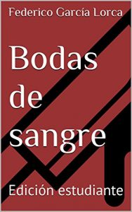 Descargar Bodas de sangre: Edición estudiante pdf, epub, ebook