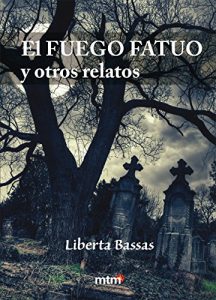 Descargar El fuego fatuo: y otros relatos (Colección Legado) pdf, epub, ebook
