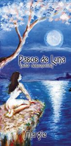 Descargar Pasos de Luna pdf, epub, ebook