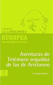 Descargar Aventuras de Telémaco seguidas de las de Aristonoo pdf, epub, ebook