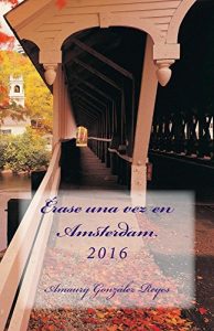 Descargar Erase una vez en Amsterdam pdf, epub, ebook