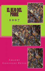 Descargar El Hijo del Pobre pdf, epub, ebook