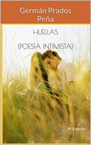 Descargar Huellas (Poesía intimista): 3ª Edición pdf, epub, ebook