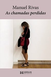 Descargar As chamadas perdidas (Edición Literaria – Narrativa E-Book) pdf, epub, ebook